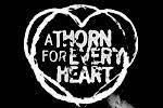 A Thorn For Every Heart